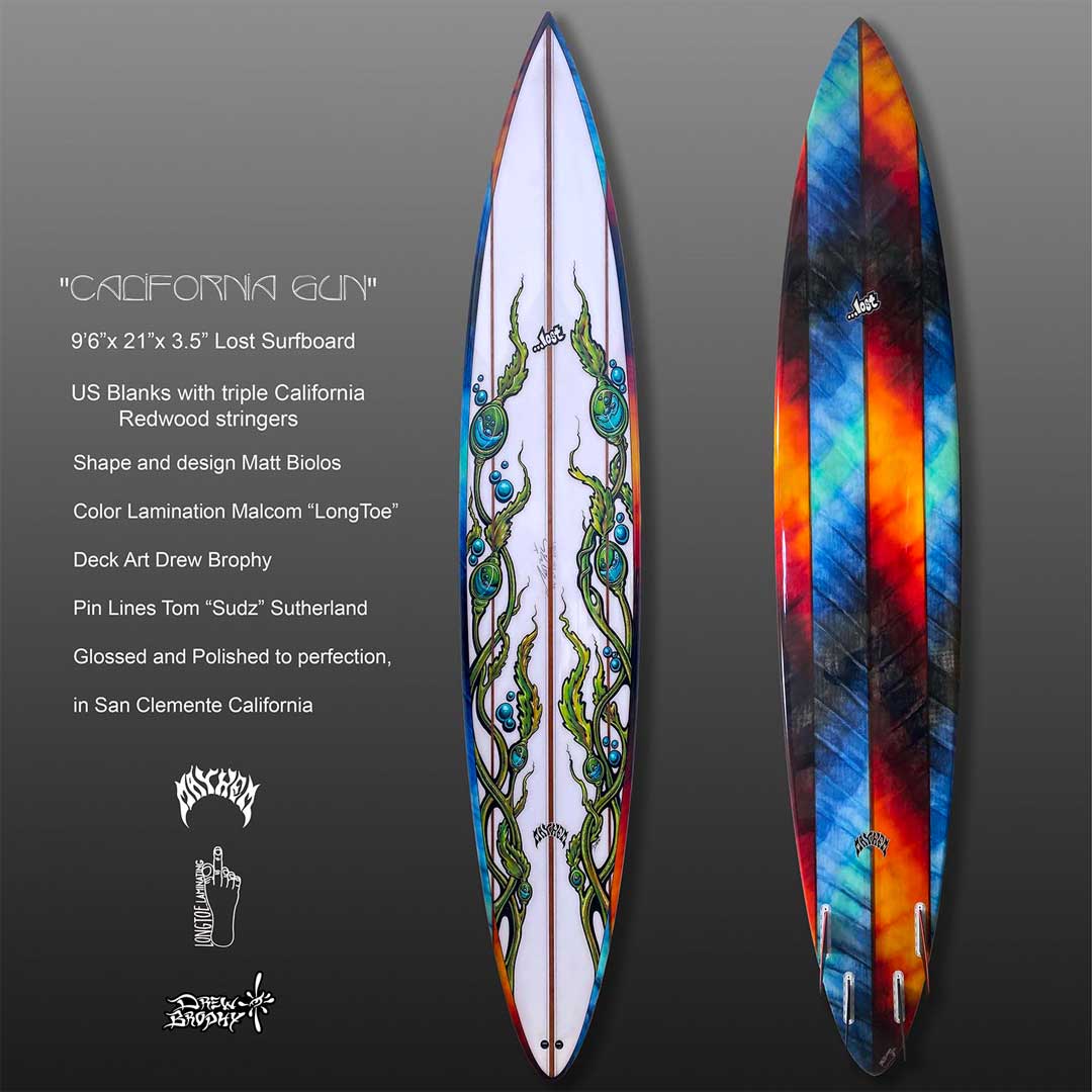 SOLD! CALIFORNIA GUN Drew Brophy Collab with Matt Biolos, Lost Surfboards, Longtoe Color Lam