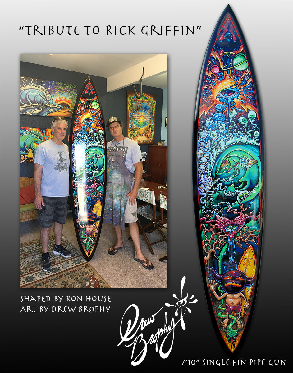 SOLD! TRIBUTE TO RICK GRIFFIN 7'10" fine art painting on Custom Shaped Surfboard by Drew Brophy